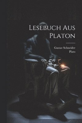 Lesebuch Aus Platon