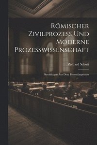 bokomslag Rmischer Zivilprozess Und Moderne Prozesswissenschaft