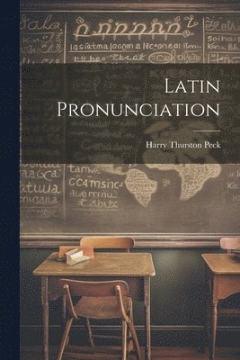 bokomslag Latin Pronunciation