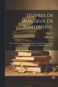bokomslag OEuvres De Monsieur De Fontenelle,