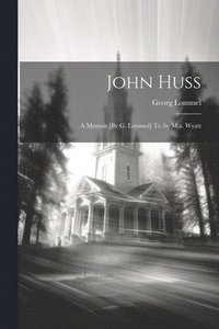 bokomslag John Huss