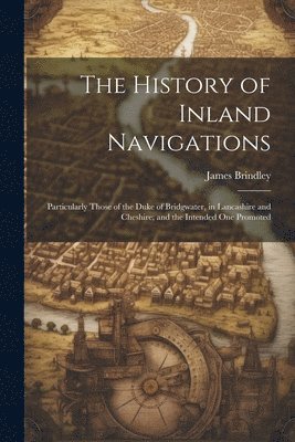 The History of Inland Navigations 1