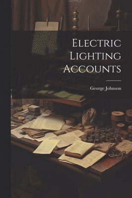 Electric Lighting Accounts