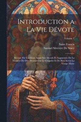 Introduction a La Vie Dvote 1