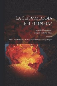 bokomslag La Seismologa En Filipinas