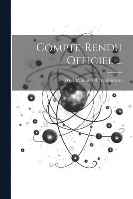 Compte-Rendu Officiel ... 1