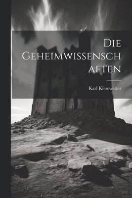 Die Geheimwissenschaften 1