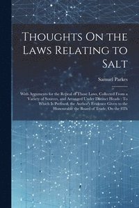 bokomslag Thoughts On the Laws Relating to Salt