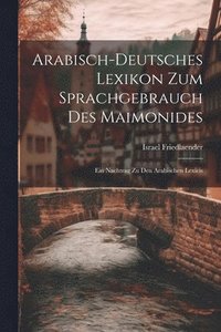 bokomslag Arabisch-Deutsches Lexikon Zum Sprachgebrauch Des Maimonides