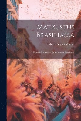 bokomslag Matkustus Brasiliassa