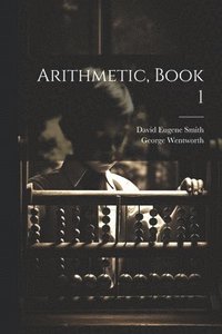 bokomslag Arithmetic, Book 1