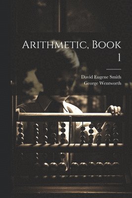 Arithmetic, Book 1 1