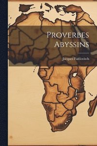 bokomslag Proverbes Abyssins