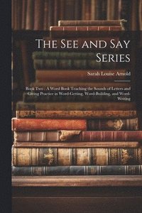 bokomslag The See and Say Series