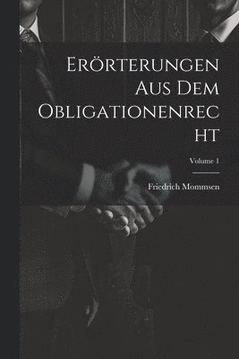 Errterungen Aus Dem Obligationenrecht; Volume 1 1