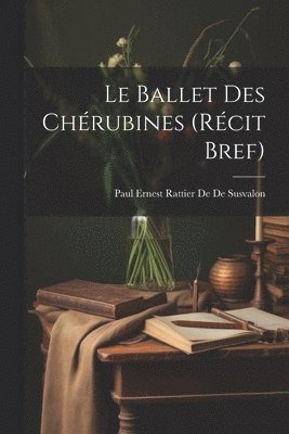 Le Ballet Des Chrubines (Rcit Bref) 1