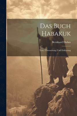 Bernhard Duhm - Das Buch Habakuk, Häftad