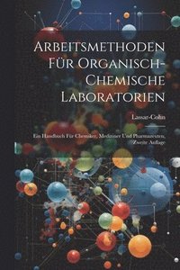 bokomslag Arbeitsmethoden fr Organisch-Chemische Laboratorien