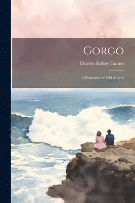 Charles Kelsey Gaines - Gorgo, Häftad