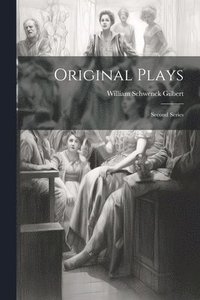 bokomslag Original Plays