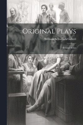 bokomslag Original Plays