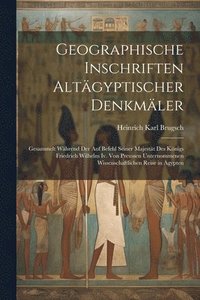 bokomslag Geographische Inschriften Altgyptischer Denkmler