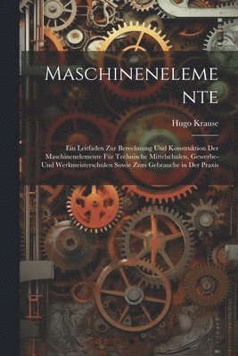 Maschinenelemente 1