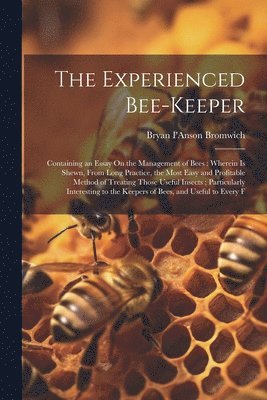 bokomslag Experienced Bee-Keeper