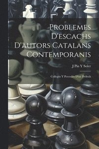 bokomslag Problemes D'escachs D'autors Catalans Contemporanis