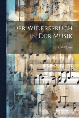 Widerspruch in Der Musik
