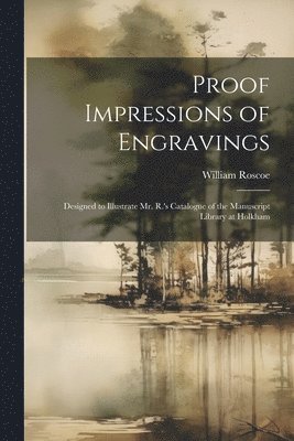 Proof Impressions of Engravings 1