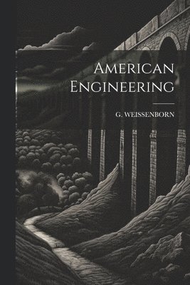 bokomslag American Engineering