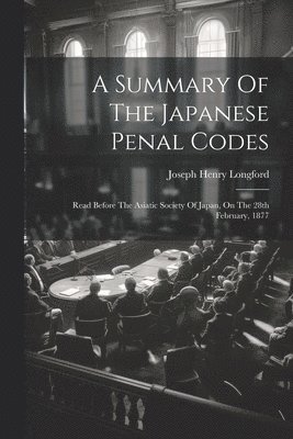 Summary Of The Japanese Penal Codes 1