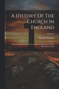 bokomslag A History Of The Church In England