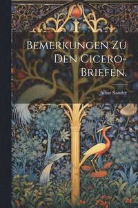 bokomslag Bemerkungen zu den Cicero-Briefen.