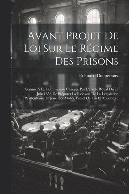 bokomslag Avant Projet De Loi Sur Le Rgime Des Prisons