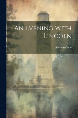 Evening With Lincoln