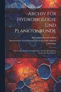 bokomslag Archiv fr Hydrobiologie und Planktonkunde