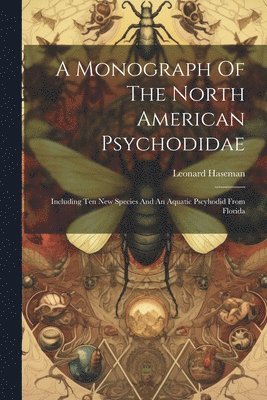 Monograph Of The North American Psychodidae
