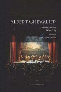 bokomslag Albert Chevalier
