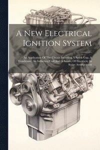 bokomslag New Electrical Ignition System