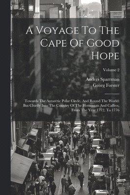 Anders Sparrman, Georg Forster - Voyage To The Cape Of Good Hope, Häftad