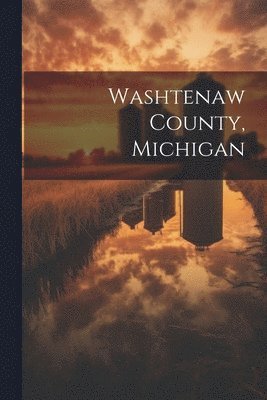 Washtenaw County, Michigan 1