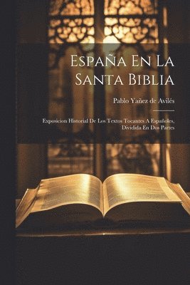 España En La Santa Biblia, Häftad