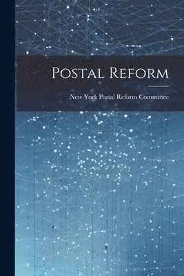 Postal Reform 1