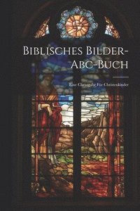 bokomslag Biblisches Bilder-abc-buch