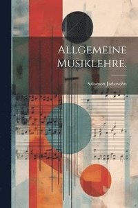 bokomslag Allgemeine Musiklehre.