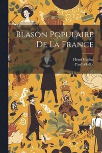 bokomslag Blason Populaire De La France