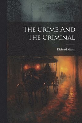 Crime And The Criminal 1