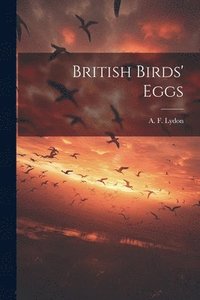 bokomslag British Birds' Eggs